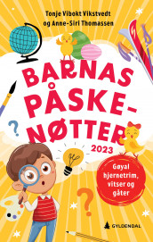 Barnas påskenøtter av Anne-Siri Thomassen og Tonje Vikstvedt (Ebok)