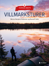 Norges beste villmarksturer av Marius Nergård Pettersen og Randulf Valle (Ebok)