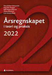 Årsregnskapet i teori og praksis 2022 av Erik Avlesen-Østli, Kjell Magne Baksaas, Dag Olav Haugen, Hans R. Schwencke og Tonny Stenheim (Heftet)