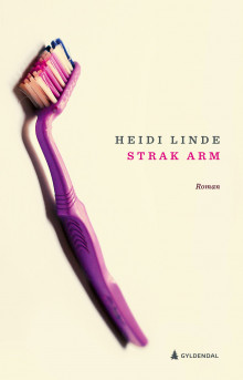 Strak arm av Heidi Linde (Innbundet)