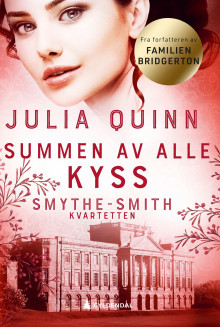 Summen av alle kyss av Julia Quinn (Ebok)