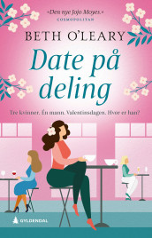 Date på deling av Beth O'Leary (Ebok)