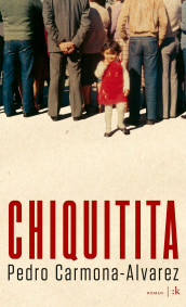 Chiquitita av Pedro Carmona-Alvarez (Ebok)