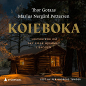 Koieboka av Thor Gotaas og Marius Nergård Pettersen (Nedlastbar lydbok)