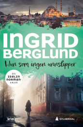 Hun som ingen unnslipper av Ingrid Berglund (Heftet)