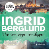 Hun som ingen unnslipper av Ingrid Berglund (Nedlastbar lydbok)