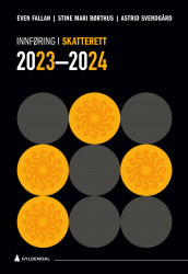 Innføring i skatterett 2023-2024 av Stine Mari Børthus, Even Fallan og Astrid Svendgård (Heftet)