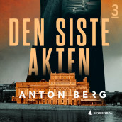 Den siste akten av Anton Berg (Nedlastbar lydbok)