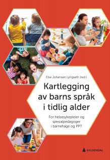 Kartlegging av barns språk i tidlig alder av Else Johansen Lyngseth (Heftet)