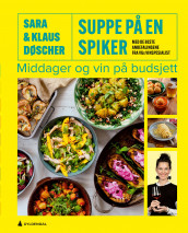 Suppe på en spiker av Klaus Døscher og Sara Døscher (Innbundet)