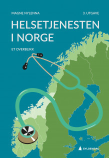 Helsetjenesten i Norge av Magne Nylenna (Heftet)