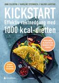Kickstart av Unni Vada Coldevin, Halvor Lauvstad og Karoline Steenbuch (Innbundet)
