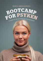 Bootcamp for psyken av Maria Abrahamsen (Heftet)