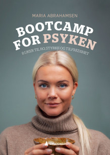 Bootcamp for psyken av Maria Abrahamsen (Heftet)