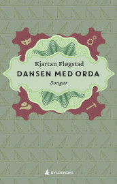 Dansen med orda av Kjartan Fløgstad (Heftet)