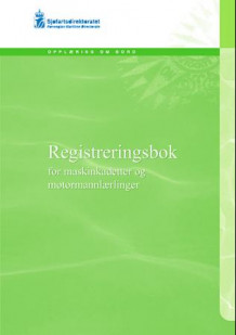 Registreringsbok for maskinkadetter og motormannlærlinger (Heftet)
