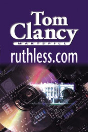 Ruthless.com av Tom Clancy og Martin Greenberg (Innbundet)
