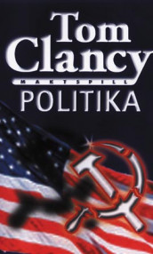 Politika av Tom Clancy og Martin Greenberg (Heftet)