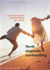 Verdiskapende samhandling av Jan Sverre Amundsen (Heftet)