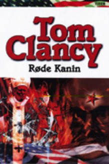 Røde Kanin av Tom Clancy (Innbundet)