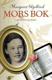 Mors bok av Margaret Skjelbred (Innbundet)