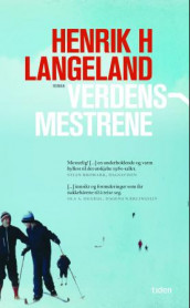 Verdensmestrene av Henrik H. Langeland (Heftet)