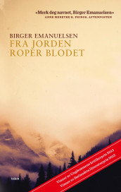 Fra jorden roper blodet av Birger Emanuelsen (Ebok)