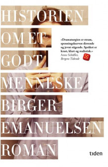Historien om et godt menneske av Birger Emanuelsen (Ukjent)
