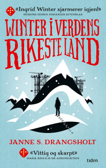 Winter i verdens rikeste land av Janne Stigen Drangsholt (Heftet)