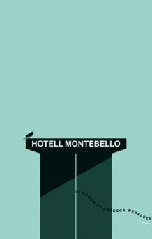 Hotell Montebello av Rebecca Wexelsen (Innbundet)
