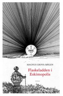 Flaskeladden i Eskimopolis av Magnus Grova Søilen (Ebok)