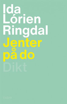 Jenter på do av Ida Lórien Ringdal (Innbundet)