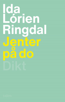 Jenter på do av Ida Lórien Ringdal (Ebok)