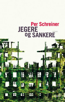 Jegere og sankere av Per Schreiner (Ebok)