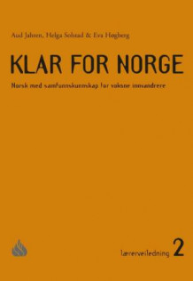 Klar for Norge 2 av Aud Jahren, Helje Solberg og Eva Høgberg (Heftet)