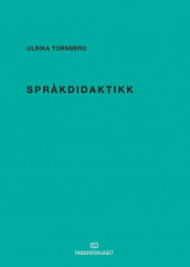 Språkdidaktikk av Ulrika Tornberg (Heftet)