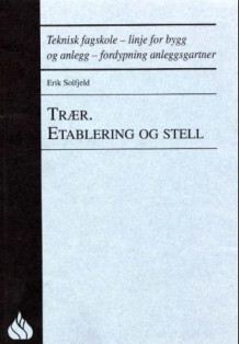 Trær av Erik Solfjeld (Heftet)
