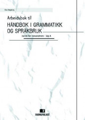 Arbeidsbok til håndbok i grammatikk og språkbruk av Eva Høgberg (Heftet)