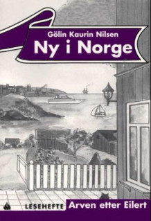Ny i Norge av Gölin Kaurin Nilsen (Heftet)