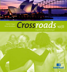Crossroads 10B av Halvor Heger og Nina Wroldsen (Innbundet)