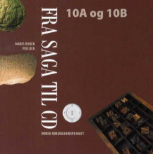 Fra saga til CD 10A og 10B av Marit Jensen og Per Lien (Lydbok-CD)