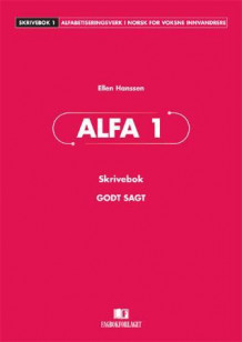 Alfa 1 av Ellen Hanssen (Heftet)