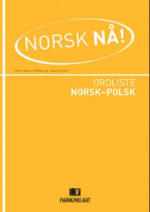 Norsk nå! av Gölin Kaurin Nilsen og Jorunn Fjeld (Heftet)