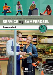 Service og samferdsel vg1 av Anja Hovland, Lars Ottesen, Margaret Smørholm og Alf H. Øyen (Heftet)