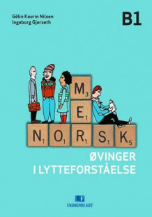 Mer norsk av Gölin Kaurin Nilsen og Ingeborg Gjerseth (Spiral)