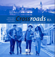 Crossroads 8A av Halvor Heger, Nina Wroldsen og Lindis Hallan (Lydbok-CD)
