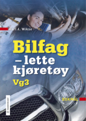 Bilfag - lette kjøretøy av Karl A. Wikse (Heftet)