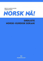 Norsk nå! av Jorunn Fjeld og Gølin Kaurin Nilsen (Heftet)