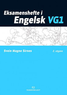 Eksamenshefte i engelsk vg1 av Svein Magne Sirnes (Heftet)