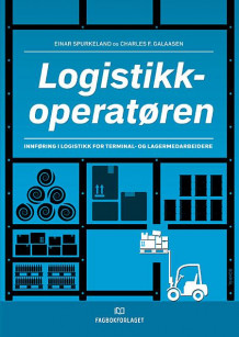 Logistikkoperatøren av Einar Spurkeland og Charles F. Galaasen (Heftet)